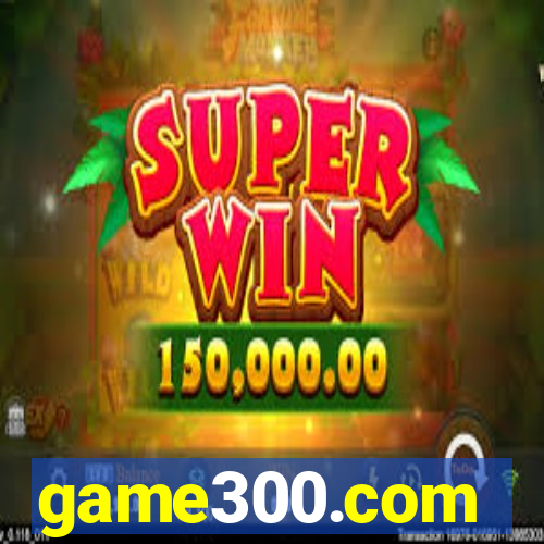 game300.com