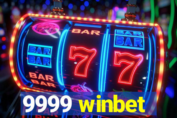 9999 winbet