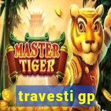 travesti gp