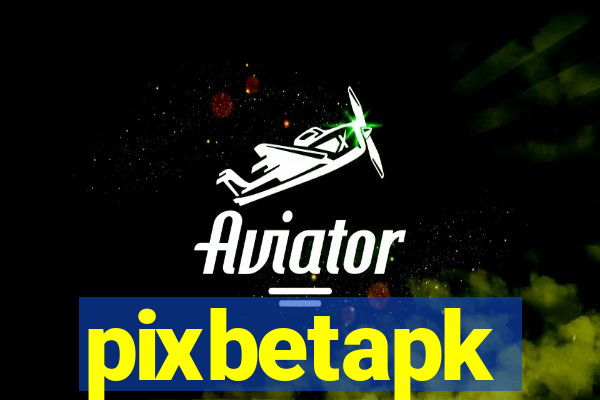 pixbetapk