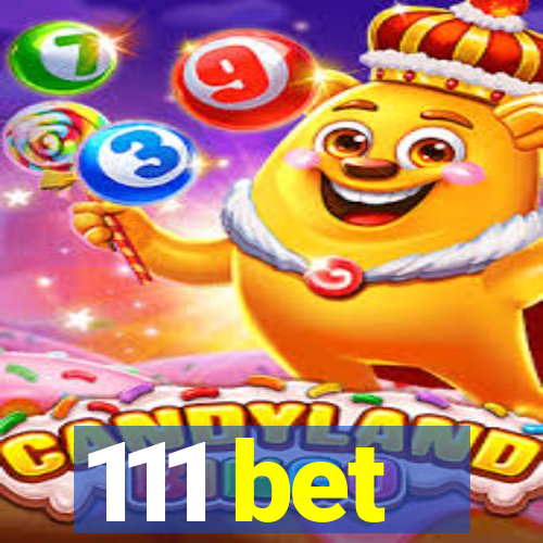 111 bet
