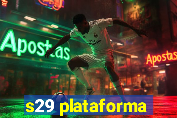 s29 plataforma