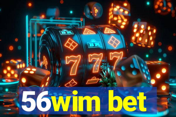 56wim bet