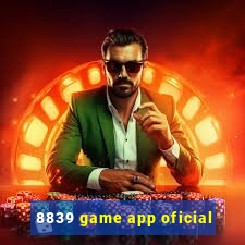 8839 game app oficial