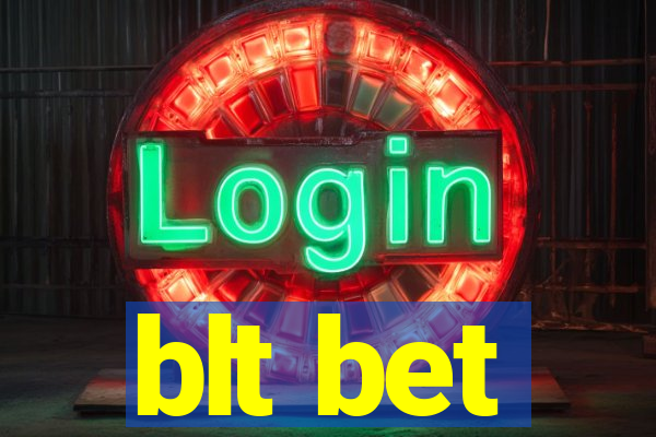 blt bet