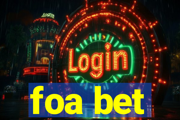 foa bet