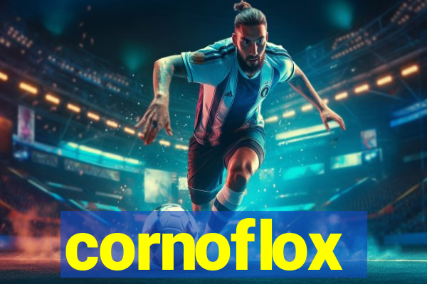 cornoflox