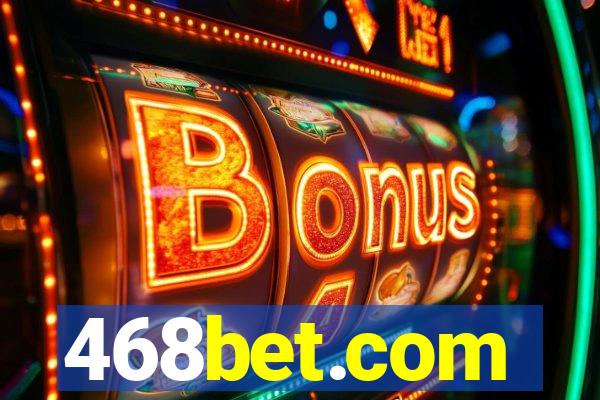468bet.com