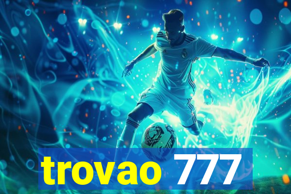 trovao 777