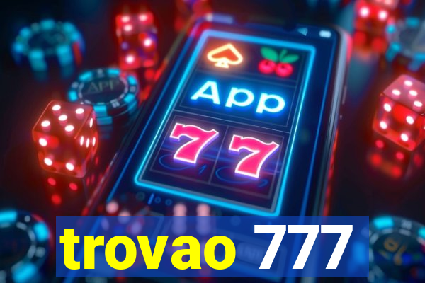 trovao 777
