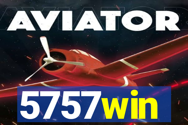 5757win