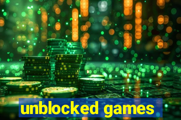 unblocked games