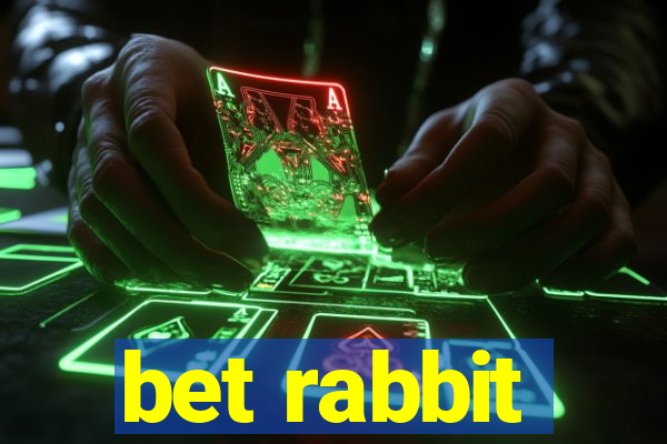 bet rabbit