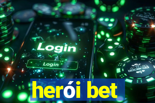 herói bet