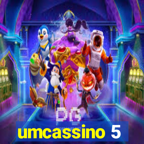 umcassino 5
