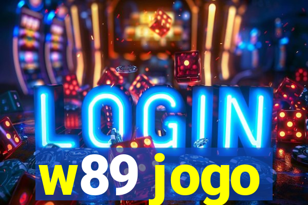 w89 jogo