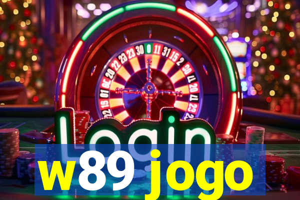 w89 jogo