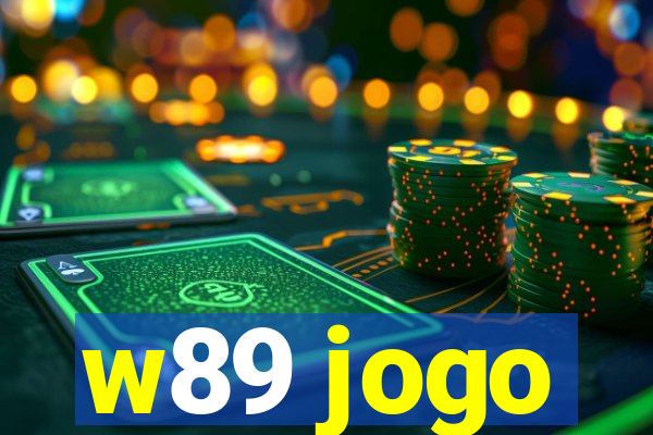 w89 jogo