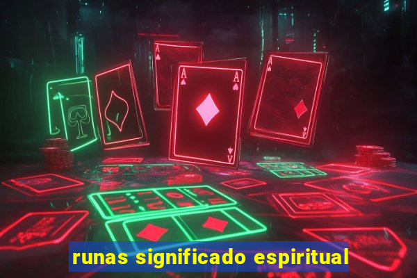 runas significado espiritual