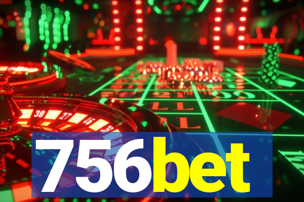 756bet