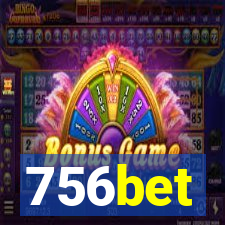 756bet