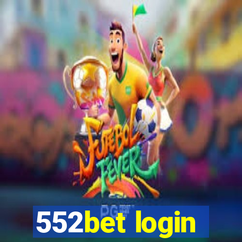 552bet login