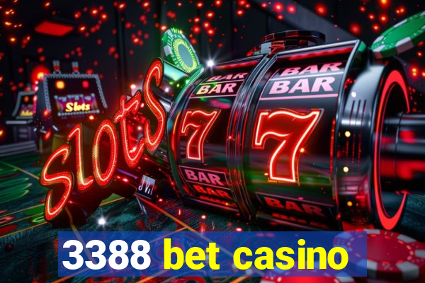 3388 bet casino
