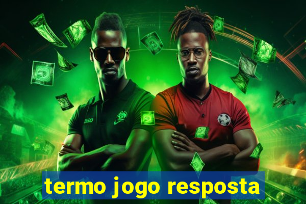 termo jogo resposta