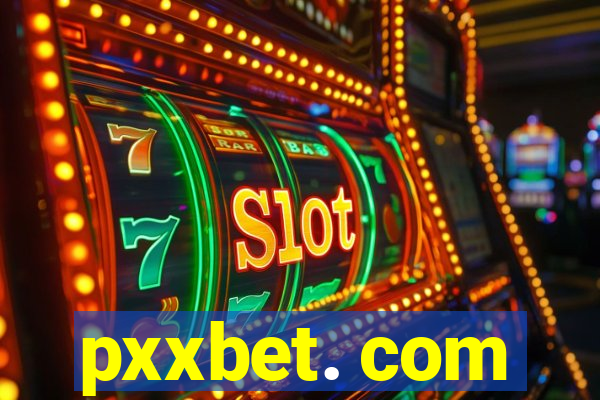 pxxbet. com