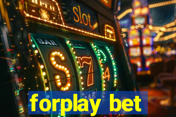 forplay bet