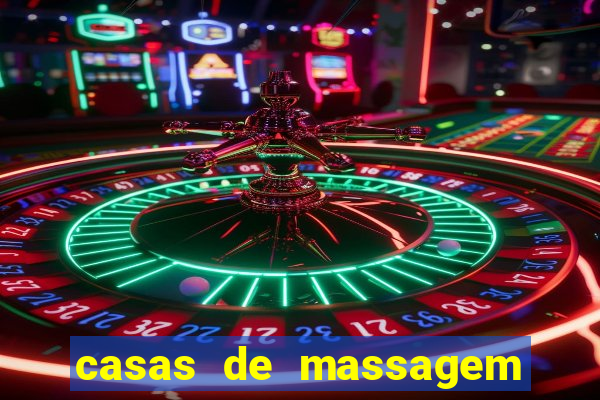 casas de massagem porto alegre