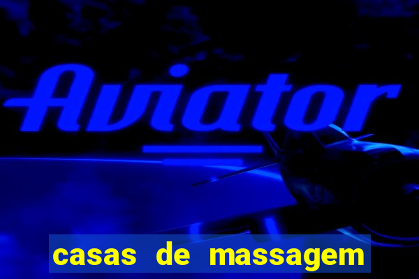 casas de massagem porto alegre