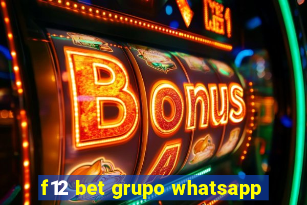 f12 bet grupo whatsapp