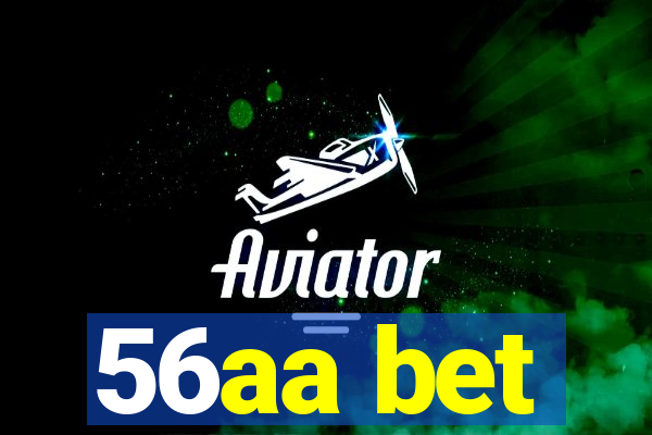 56aa bet