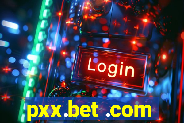 pxx.bet .com