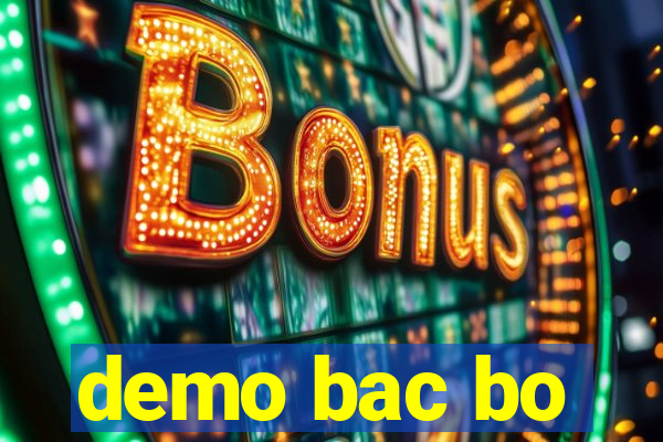 demo bac bo