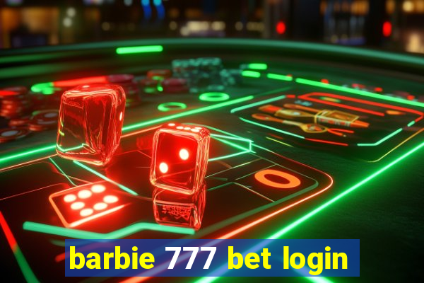 barbie 777 bet login