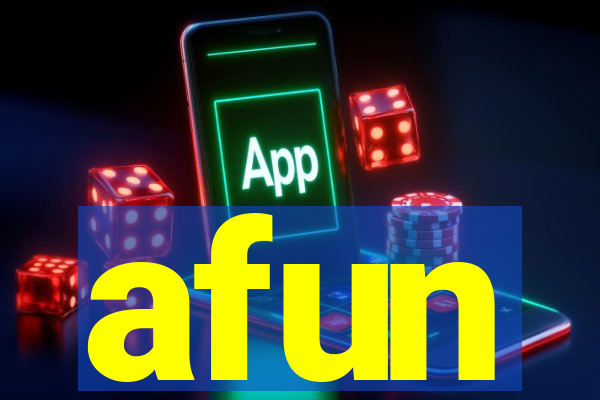 afun
