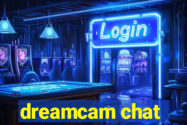 dreamcam chat