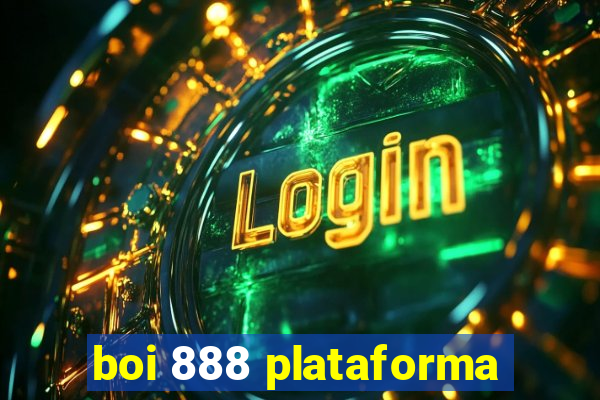 boi 888 plataforma