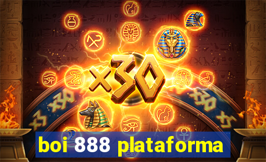 boi 888 plataforma
