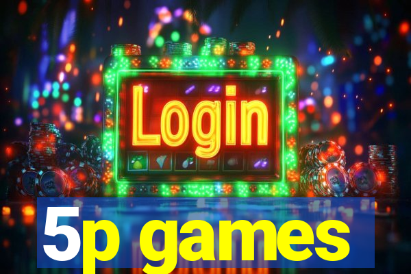 5p games