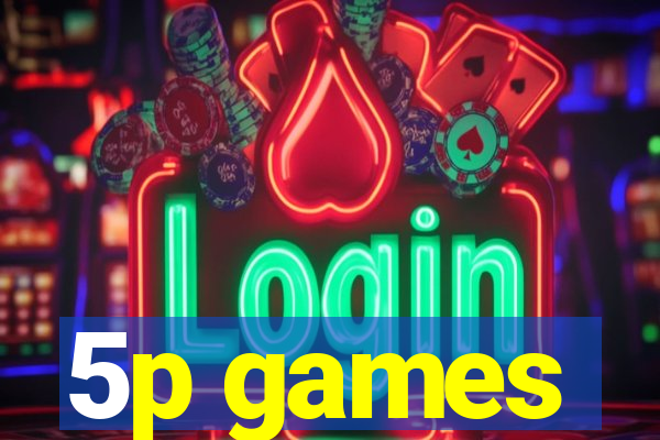 5p games