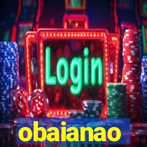 obaianao