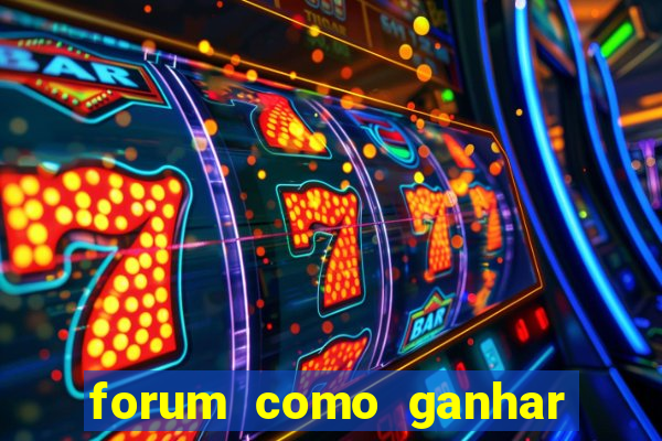 forum como ganhar na loteria