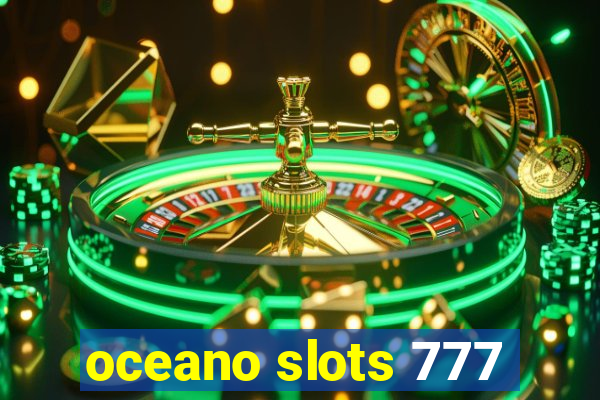 oceano slots 777