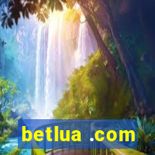 betlua .com