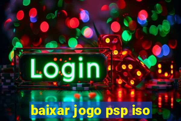 baixar jogo psp iso