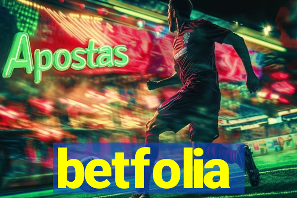 betfolia