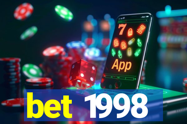 bet 1998